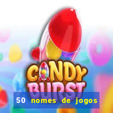 50 nomes de jogos com bola